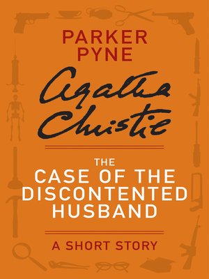 cover image of The Case of the Discontented Husband